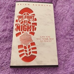 We Fight at Night Book by Brian Rudolph - Red Cover